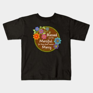 Blessed are the Merciful Kids T-Shirt